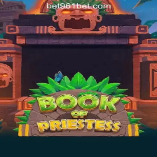 Discover the Mystical World of BookOfPriestess: A Dive into 961Bet Oficial Slots Brasil #1