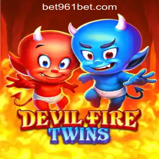 Exploring DevilFireTwins: An Exciting Venture into 961Bet Oficial Slots Brasil #1