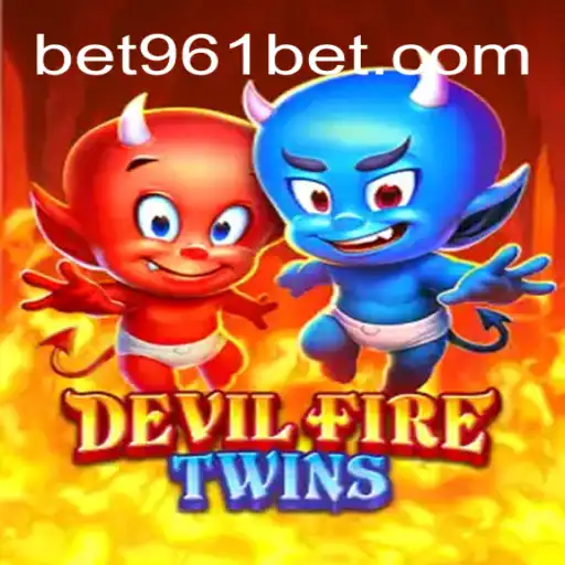 Exploring DevilFireTwins: An Exciting Venture into 961Bet Oficial Slots Brasil #1