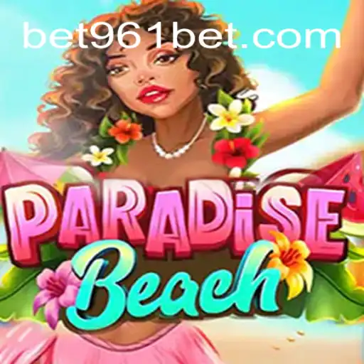 Discover the Excitement of ParadiseBeach: The Ultimate Gaming Experience with 961Bet Oficial Slots Brasil #1