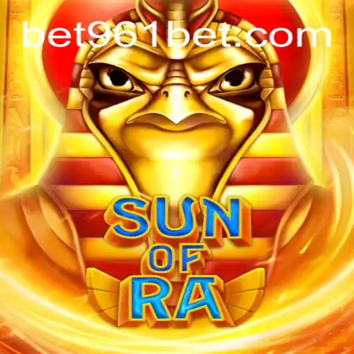 Experience the Thrill of SunofRa: The Premier Slot Game at 961Bet Oficial Slots Brasil #1