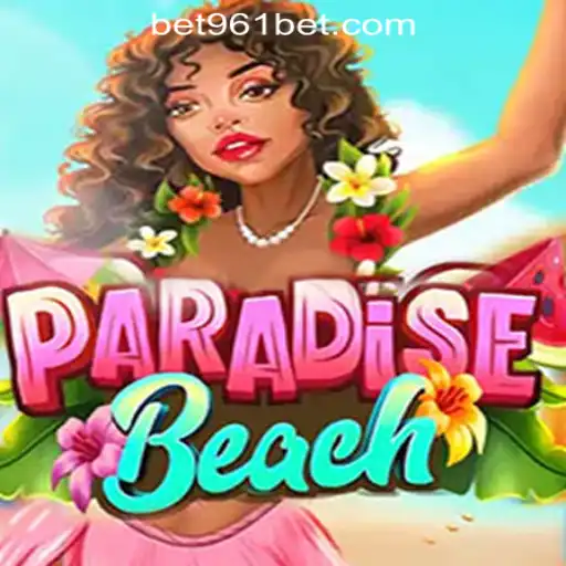 Discover the Excitement of ParadiseBeach: The Ultimate Gaming Experience with 961Bet Oficial Slots Brasil #1