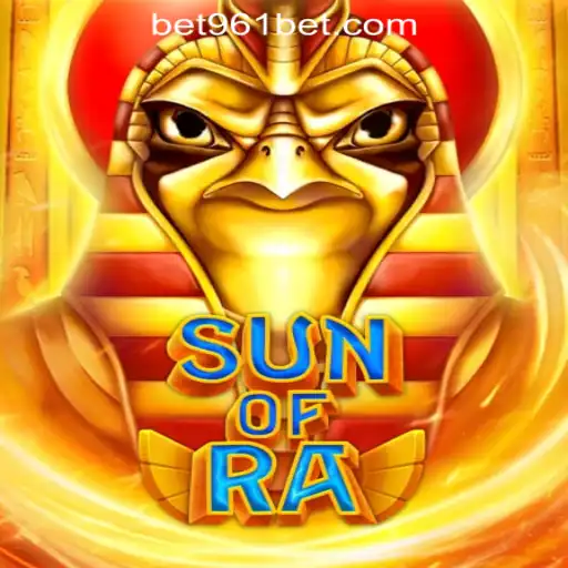 Experience the Thrill of SunofRa: The Premier Slot Game at 961Bet Oficial Slots Brasil #1